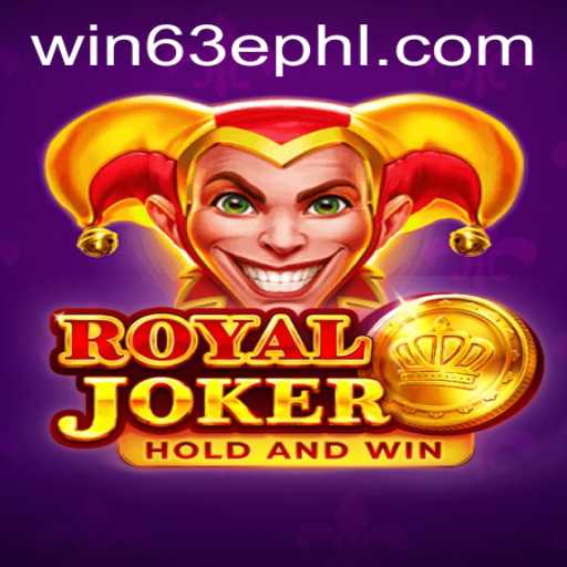 Unveiling RoyalJoker: A Comprehensive Guide to Winning with Win63E
